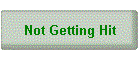 Not Getting Hit