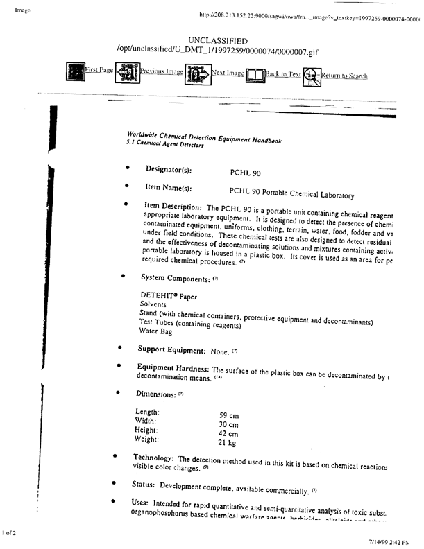 Brletich, Nancy R., Mary Jo Waters, Gregory W. Bowen, and Mary Frances Tracy, Worldwide Chemical Detection Equipment Handbook, Chemical and Biological Defense Information Analysis Center, October 1995, p. 408-409.