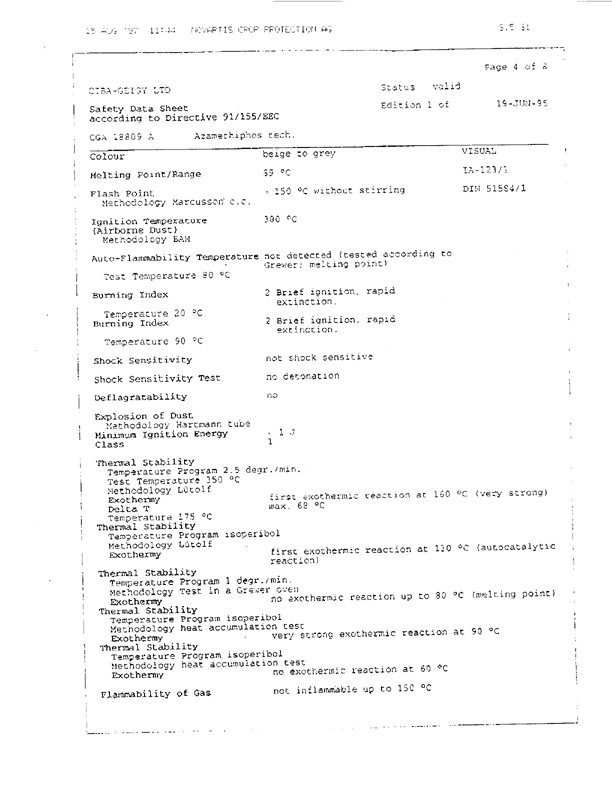   Ciba-Geigy Ltd., �Safety Data Sheet: Azamethiphos Technical,� Basel, Switzerland, June 19, 1995.