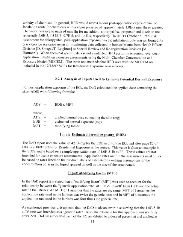 US Environmental Protection Agency, Office of Pesticide Programs, Health Effects Division, �A Review of Department of Defense Office of the Special Assistant for Gulf War Illnesses, 3/9/99 DRAFT Environmental Exposure Report: Pesticides in the Gulf,� February 29, 2000.
