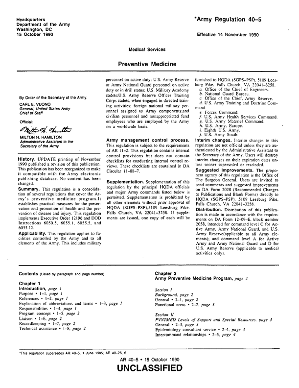 US Army, Regulation 40-5, �Preventive Medicine,� October 15, 1990, section 5-9.a.