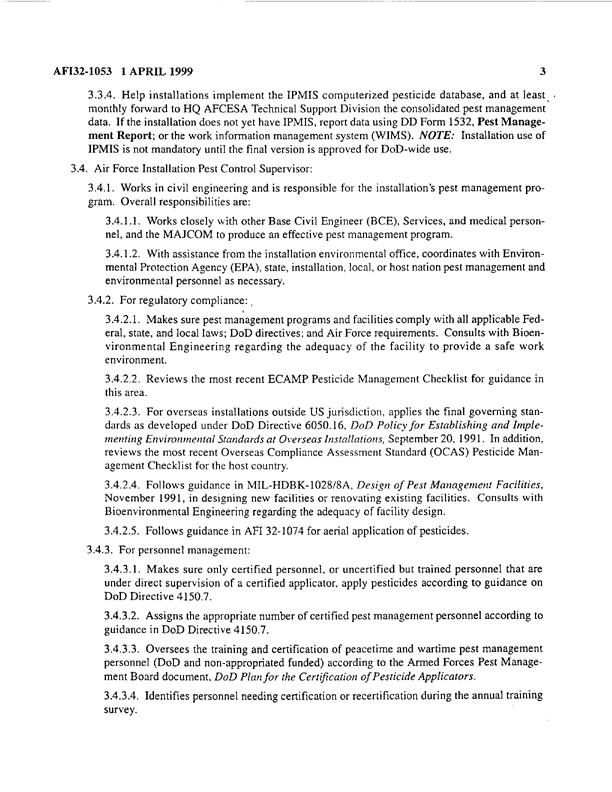   Air Force Instruction 32-1053, �Civil Engineering Pest Management Program,� April 1, 1999.