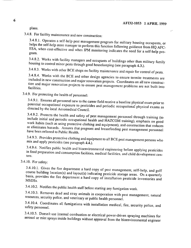   Air Force Instruction 32-1053, �Civil Engineering Pest Management Program,� April 1, 1999.