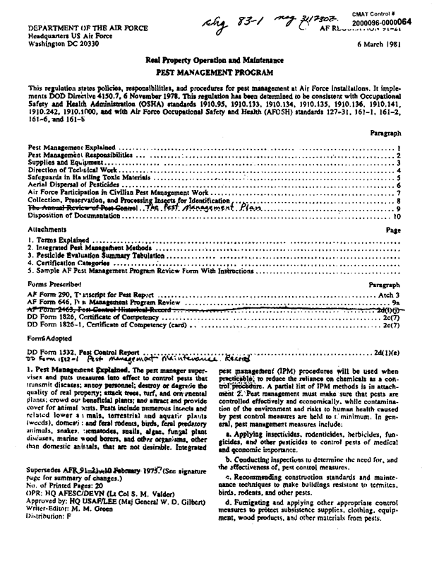   US Air Force, Regulation 91-21, �Pest Management Program,� March 6, 1981, p. 4.