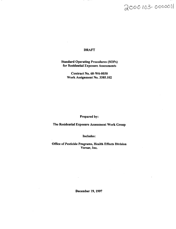   US Environmental Protection Agency, Office of Pesticide Programs, Health Effects Division, �Standard Operating Procedures (SOPs) for Residential Exposure Assessments-Draft,� December 19, 1997, p. 74.