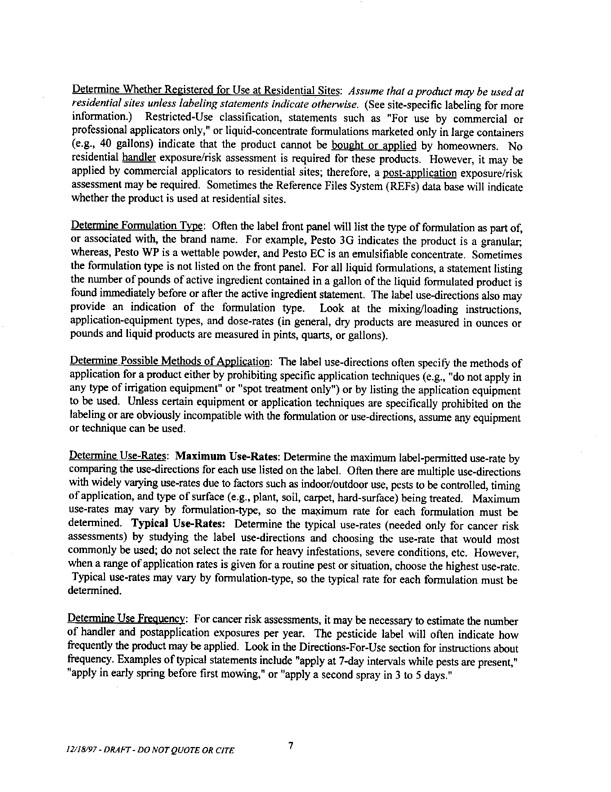   US Environmental Protection Agency, Office of Pesticide Programs, �Standard Operating Procedures (SOPs) for Residential Exposure Assessments-Draft,� December 19, 1997.