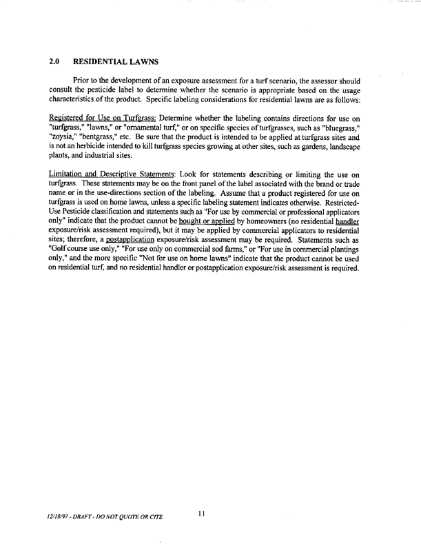   US Environmental Protection Agency, Office of Pesticide Programs, �Standard Operating Procedures (SOPs) for Residential Exposure Assessments-Draft,� December 19, 1997.