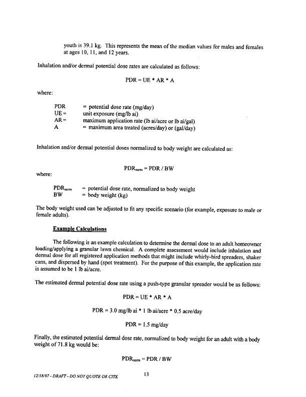   US Environmental Protection Agency, Office of Pesticide Programs, �Standard Operating Procedures (SOPs) for Residential Exposure Assessments-Draft,� December 19, 1997.