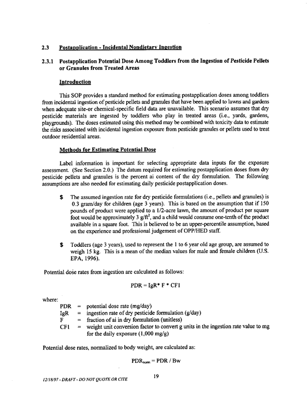   US Environmental Protection Agency, Office of Pesticide Programs, �Standard Operating Procedures (SOPs) for Residential Exposure Assessments-Draft,� December 19, 1997.