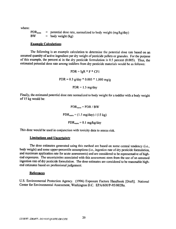   US Environmental Protection Agency, Office of Pesticide Programs, �Standard Operating Procedures (SOPs) for Residential Exposure Assessments-Draft,� December 19, 1997.