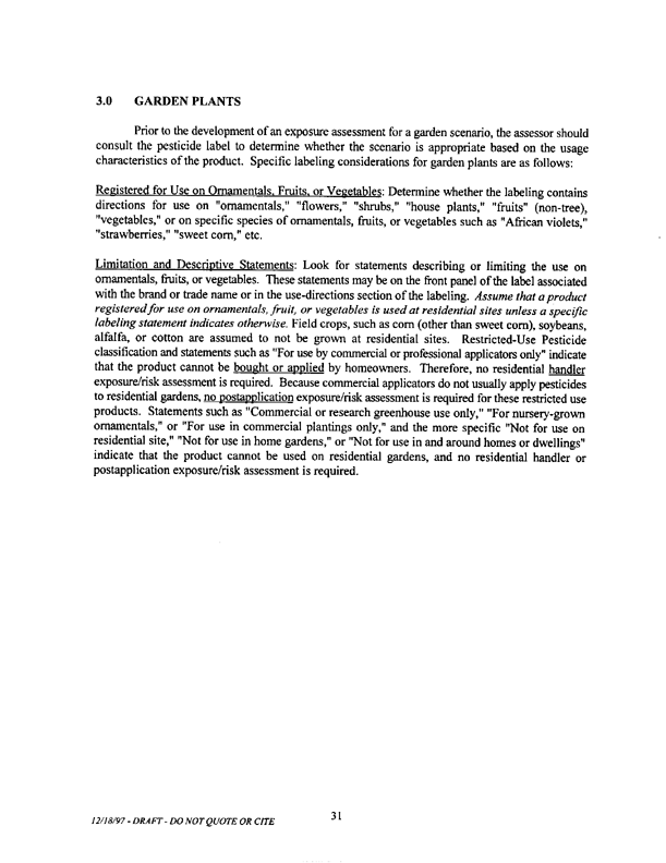   US Environmental Protection Agency, Office of Pesticide Programs, �Standard Operating Procedures (SOPs) for Residential Exposure Assessments-Draft,� December 19, 1997.