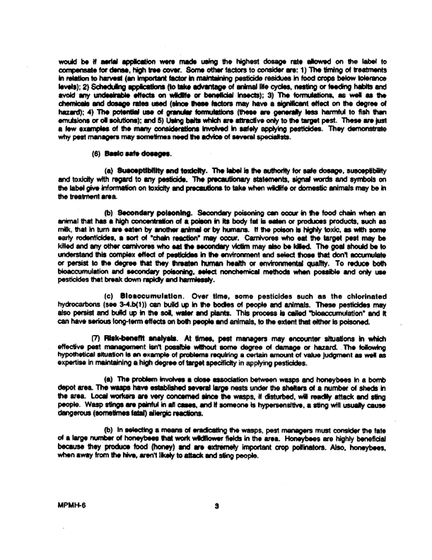 Armed Forces Pest Management Board, �Military Pest Management Handbook,� Chapter 6 Safety,� June 1992.