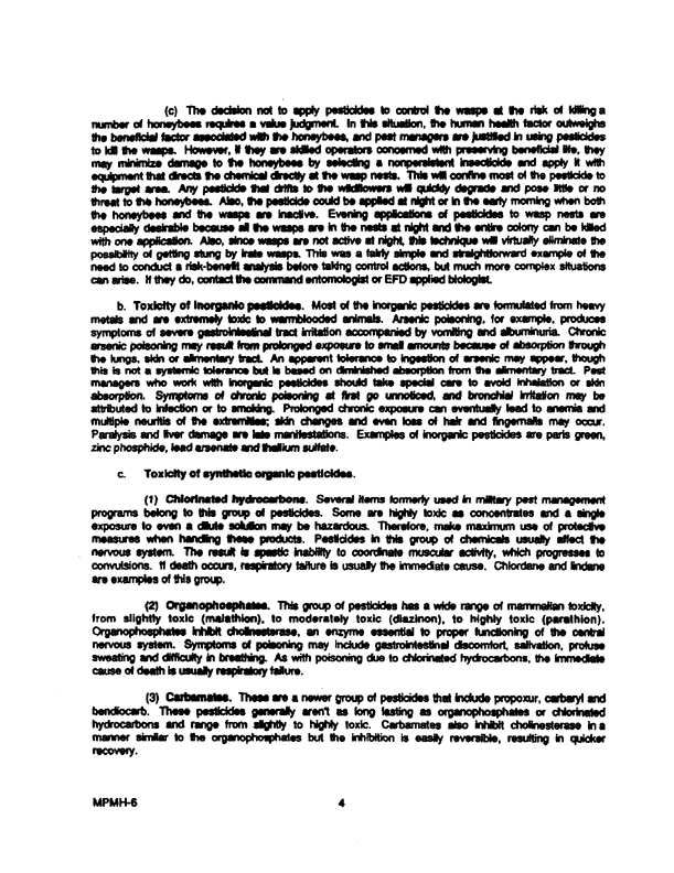 Armed Forces Pest Management Board, �Military Pest Management Handbook,� Chapter 6 Safety,� June 1992.