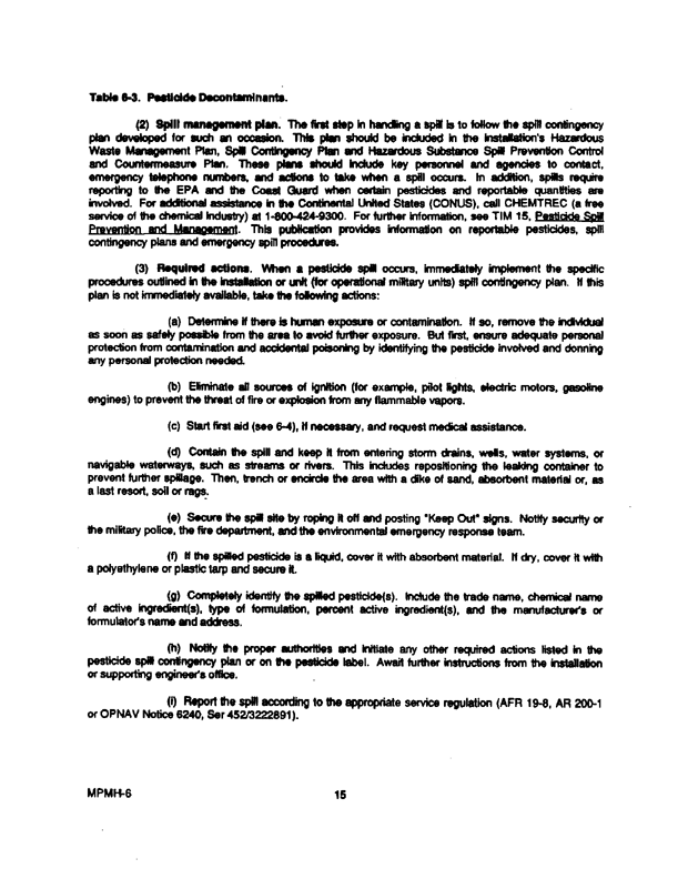 Armed Forces Pest Management Board, �Military Pest Management Handbook,� Chapter 6 Safety,� June 1992.