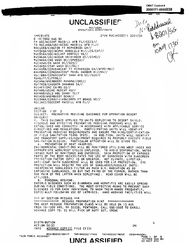   US Central Command, CENTCOM Surgeon message, Subject: �Preventive Medicine Guidance for Operation Desert Shield,� August 10, 1990, p. 2.