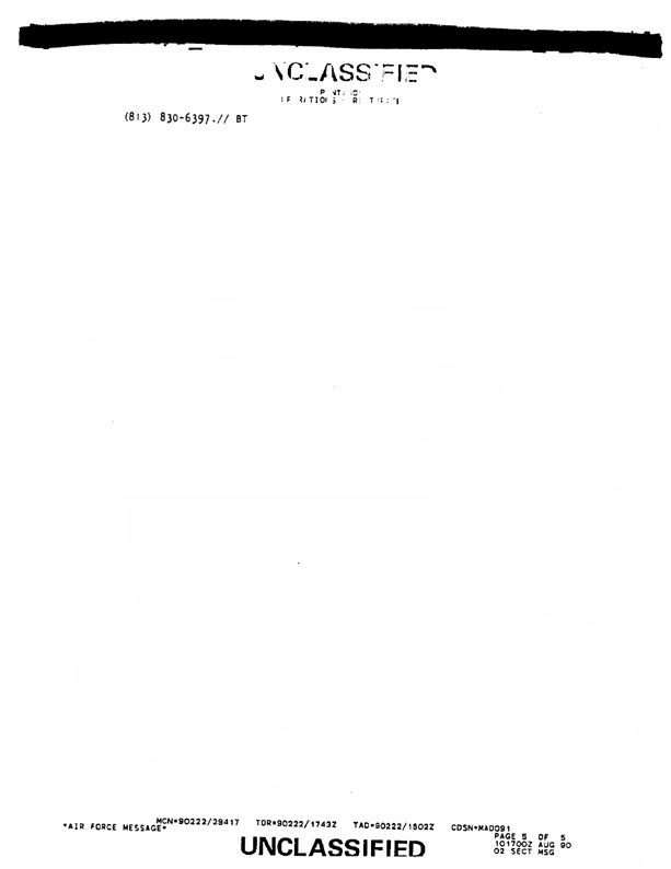   US Central Command, CENTCOM Surgeon message, Subject: �Preventive Medicine Guidance for Operation Desert Shield,� August 10, 1990, p. 2.