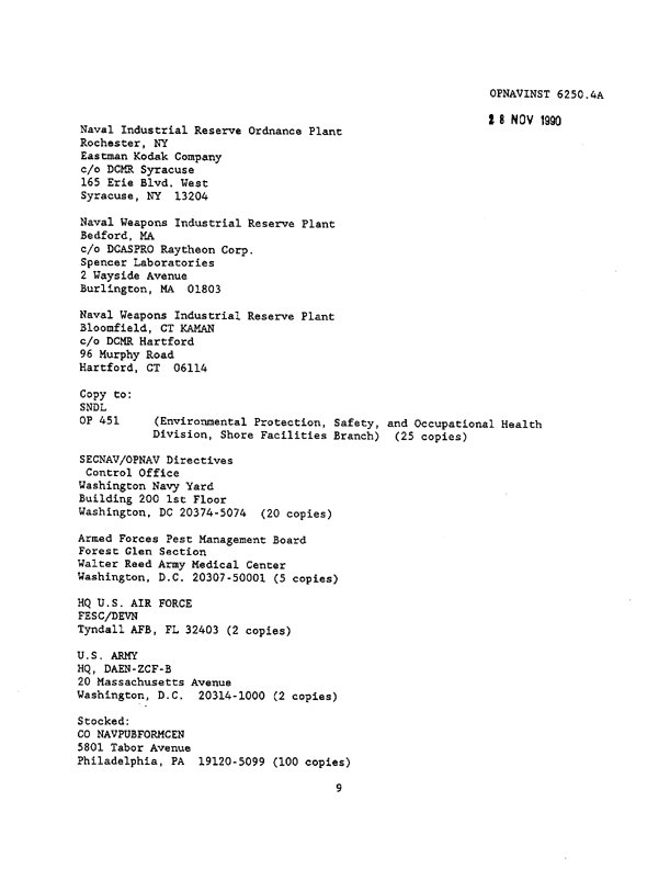   US Navy, OPNAVINST 6250.4A, �Pest Management Programs,� November 28, 1990, p. 9.