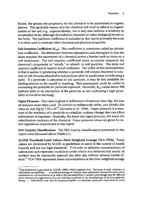 Cecchine, G., BA Golomb, LH Hilborne, DM Spektor, and C.R. Anthony, A Review of the Scientific Literature as it Pertains to Gulf War Illnesses: Pesticides, RAND, Volume 8: June 2000.