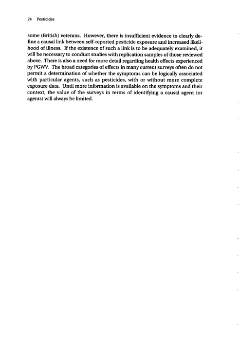 Cecchine, G., BA Golomb, LH Hilborne, DM Spektor, and C.R. Anthony, A Review of the Scientific Literature as it Pertains to Gulf War Illnesses: Pesticides, RAND, Volume 8: June 2000.