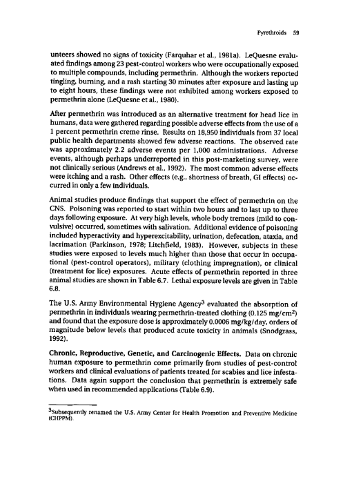 Cecchine, Gary, Beatrice A. Golomb, Lee H. Hilborne, Dalia M. Spektor, and C. Ross Anthony, A Review of the Scientific Literature as it Pertains to Gulf War Illnesses, Voume 8:Pesticides, Santa Monica, CA: RAND, 2000, p. 59.