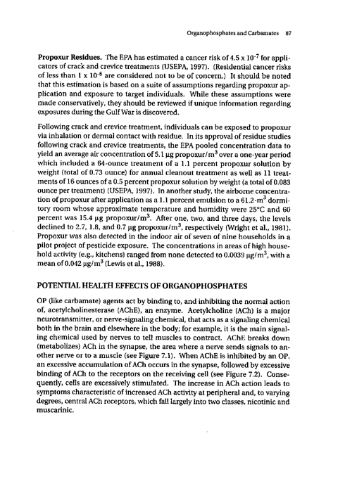 Cecchine, G., et al., �A Review of the Scientific Literature as it Pertains to Gulf War Illnesses: Pesticides,� vol. 8, RAND, 2000, p. 87-107.