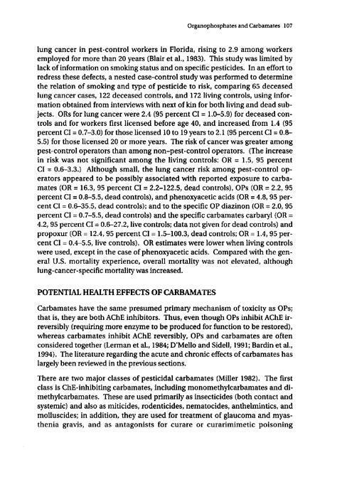 Cecchine, G., BA Golomb, LH Hilborne, DM Spektor, and C.R. Anthony, A Review of the Scientific Literature as it Pertains to Gulf War Illnesses: Pesticides, RAND, Volume 8: June 2000, pp. 87, 107.