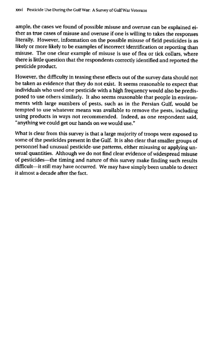 Fricker, R.D. Jr., et al., �Pesticide Use During the Gulf War: A Survey of Gulf War Veterans,� RAND, 2000, p. xvii -xxvi.