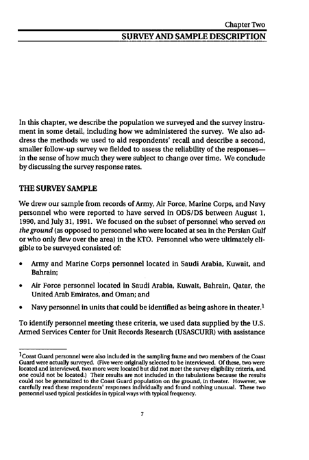 Fricker, RD, E Reardon, DM Spektor, SK Cotton, J. Hawes-Dawson, JE Pace, and S D Hosek, Pesticide Use During the Gulf War: A Survey of Gulf War Veterans, RAND, July 2000, pp. 7-16.