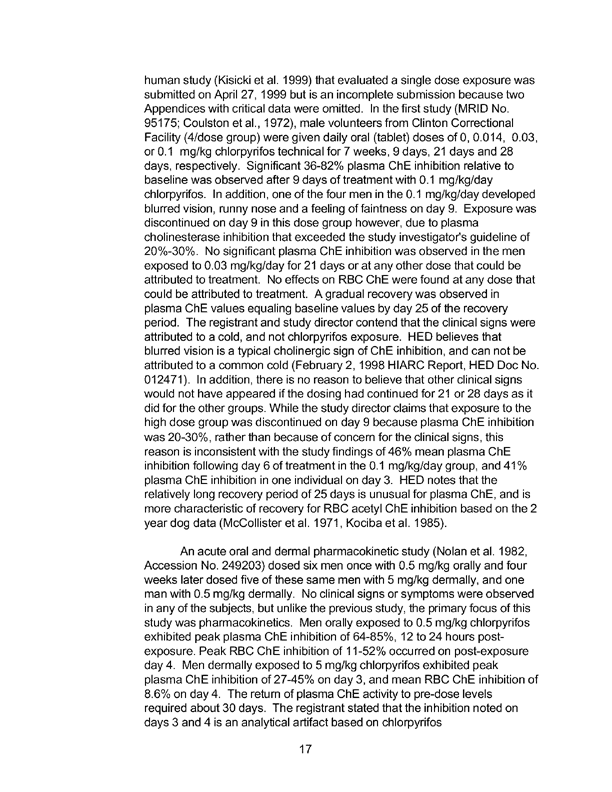 US Environmental Protection Agency, Office of Pesticide Programs, Health Effects Division, �Human Health Risk Assessment: Chlorpyrifos,�Deborah C. Smegal, Risk Assessor, June 8, 2000, p. 17.