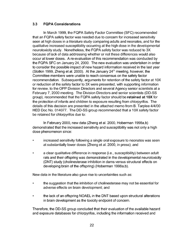 Environmental Protection Agency, Office of Pesticide Programs, �Human Health Effect Risk Assessment: Chlorpyrifos,� June 8, 2000. p. 17.