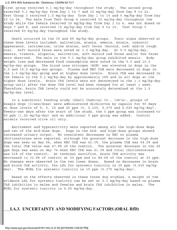 Environmental Protection Agency, Integrated Risk Information System (IRIS), �Dichlorvos,� [online]. Available from http://www.epa.gov/iris/subst/0151.htm. [Updated September 24, 2002.], p. 12.