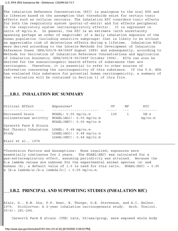 Environmental Protection Agency, Integrated Risk Information System (IRIS), �Dichlorvos,� [online]. Available from: http://www.epa.gov/iris/subst/0151.htm. [Updated 5 May 1998.], p. 12.