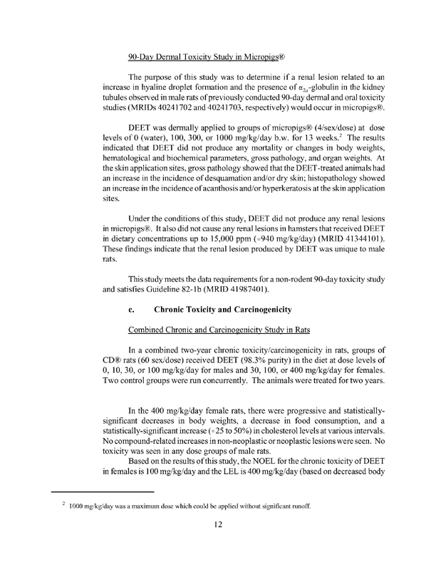 US Environmental Protection Agency, Office of Pesticide Programs, �Reregistration Eligibility Decision, DEET,� April 28, 1998, pp. 12-13.