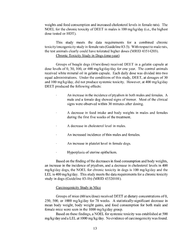 US Environmental Protection Agency, Office of Pesticide Programs, �Reregistration Eligibility Decision, DEET,� April 28, 1998, pp. 12-13.