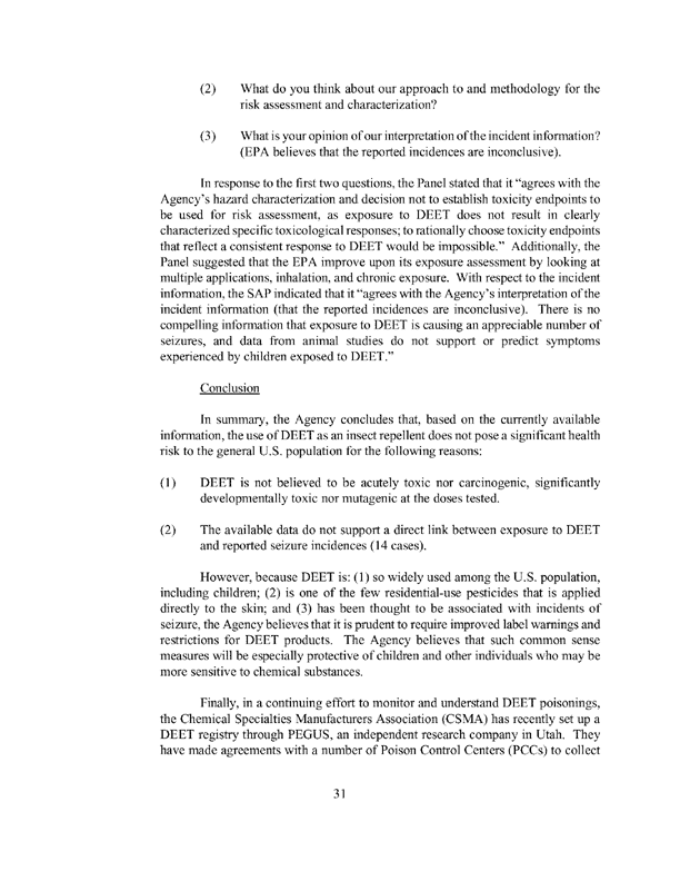 US Environmental Protection Agency, Office of Pesticide Programs, �Reregistration Eligibility Decision, DEET,� April 28, 1998, pp. 12-13.