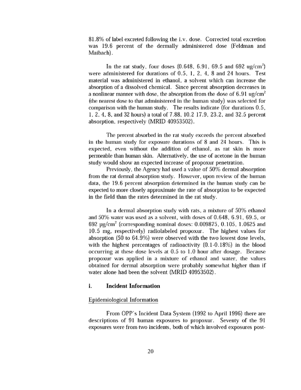 Environmental Protection Agency, Office of Pesticide Programs, �Registration Eligibility Decision, Propoxur,� August 1997, p. 19-22.