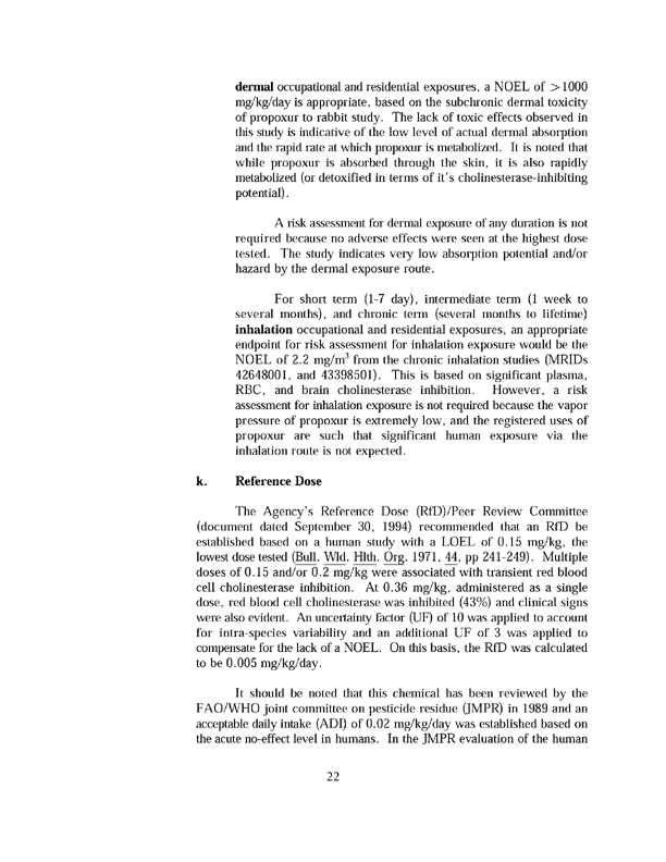 Environmental Protection Agency, Office of Pesticide Programs, �Registration Eligibility Decision, Propoxur,� August 1997, p. 22-23.