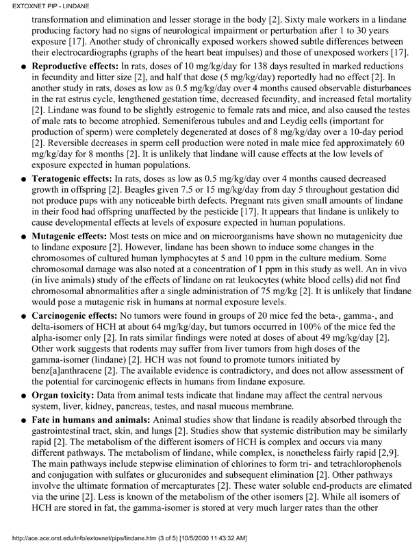 Extension Toxicology Network (EXTOXNET), �Pesticide Information Profile: Lindane,� [online]. Available from: http://ace.ace.orst.edu/info/extoxnet/pips/lindane.htm. [Revised June 1996.], p. 2.