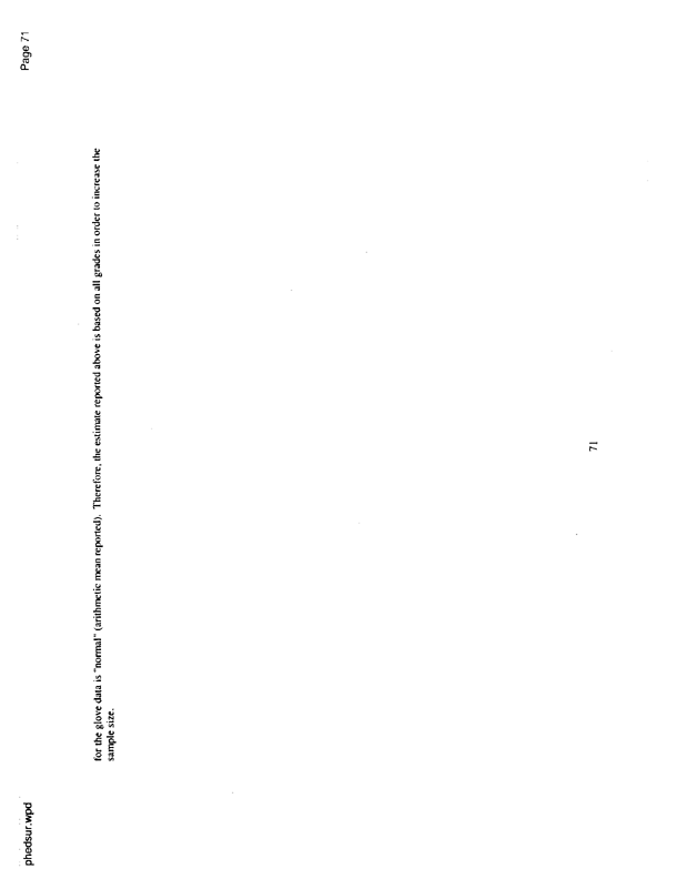   US Environmental Protection Agency, Office of Pesticide Programs, �PHED Surrogate Exposure Guide,� Scenario 34, August 1998, p. 71.