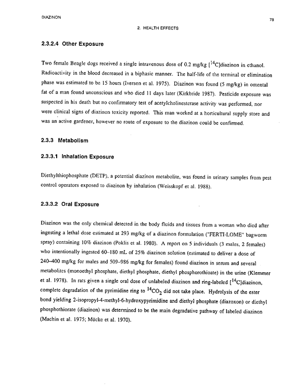 Agency for Toxic Substances and Disease Registry, Toxicological Profile for Diazinon-Upate, US DHHS, Public Health Service, Atlanta, GA., August 1996, p. 76.