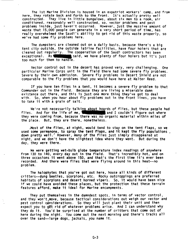   Department of Defense, �Deployment to Operation Desert Shield: An Entomologist�s Perspective,� Proceedings of the DoD Preventive Medicine Workshop, February 10-14, 1992, p. G-2.