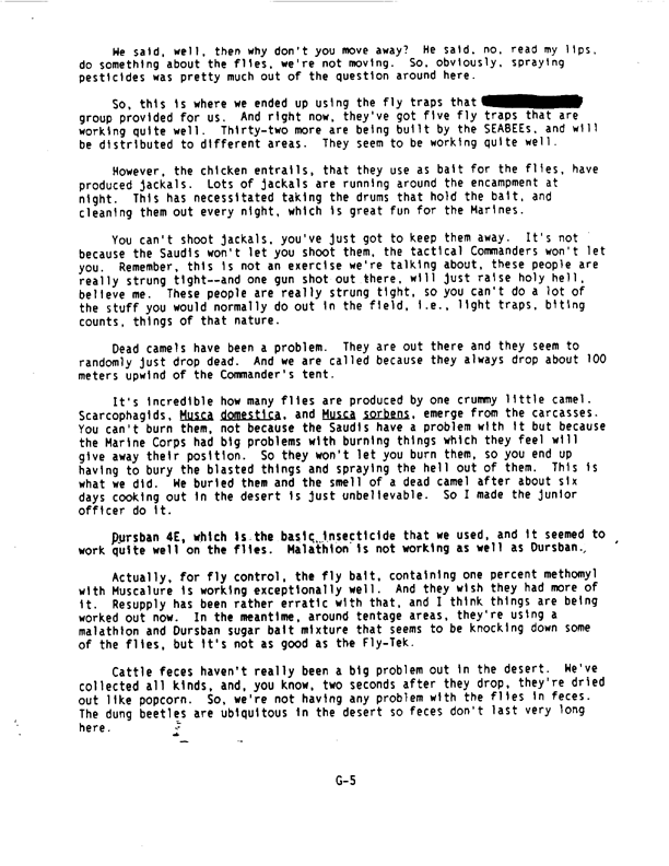   Department of Defense, �Deployment to Operation Desert Shield: An Entomologist�s Perspective,� Proceedings of the DoD Preventive Medicine Workshop, February 10-14, 1992, p. G-2.