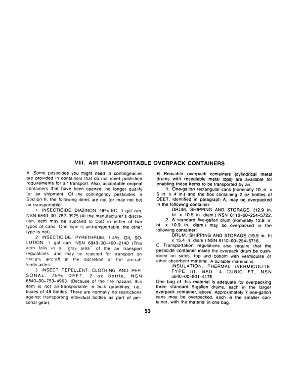   Armed Forces Pest Management Board, Technical Information Memorandum No. 24, Contingency Pest Management Pocket Guide, Third Edition, April 1988.