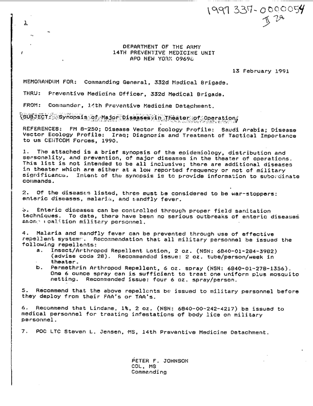   Memorandum from 14th Preventive Medicine Detachment Commander for 332nd Medical Brigade Commanding General, Subject: �Synopsis of Major Diseases in Theater of Operation,� February 13, 1991.