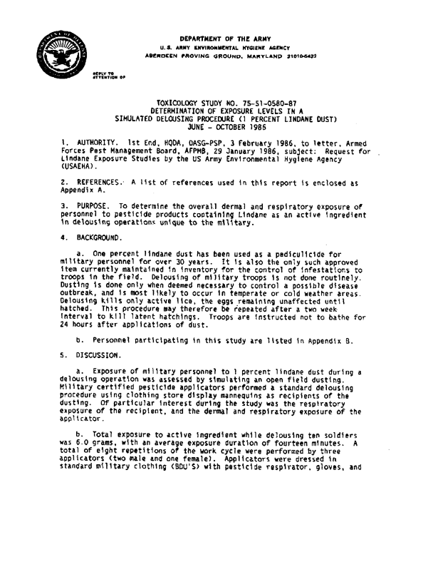 US Army Environmental Hygiene Agency research paper, �Determination of Exposure Levels in a Simulated Delousing Procedure,� Study # 75-51-0580-86, October 15, 1986, p. 1-2.