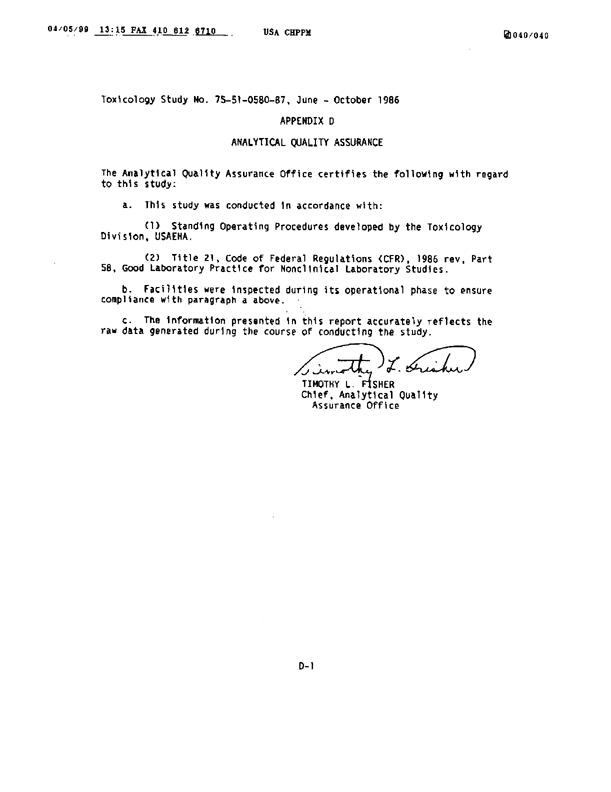 U.S. Army Environmental Hygiene Agency, �Determination of Exposure Levels in a Simulated Delousing Procedure,�  Study # 75-51-0580-86, February 1987.