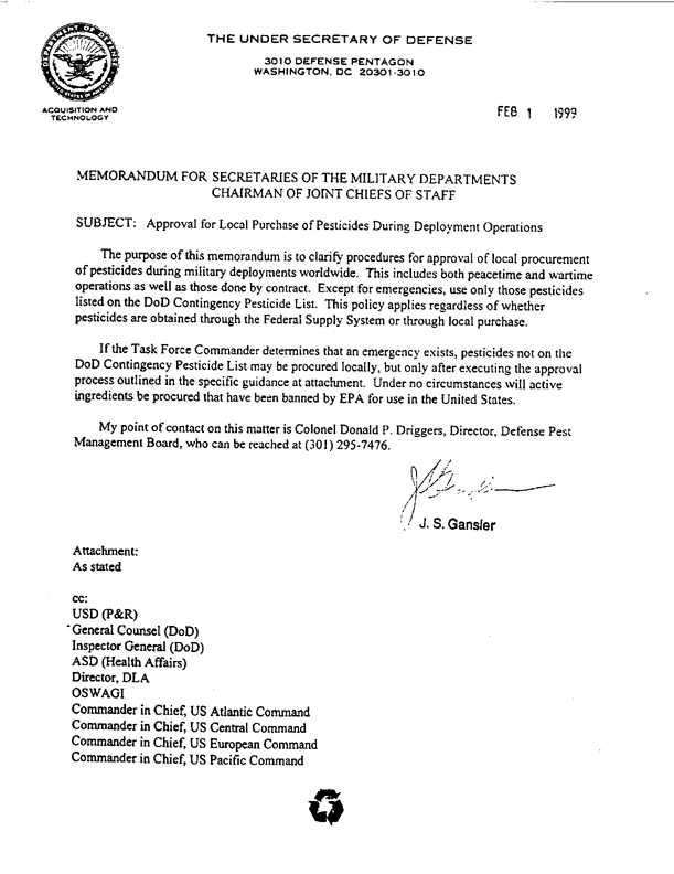 Memorandum from Department of Defense, Under Secretary of Defense (Acquisition & Technology), Subject: �Approval for Local Purchase of Pesticides During Deployment Operations,� February 1, 1999.