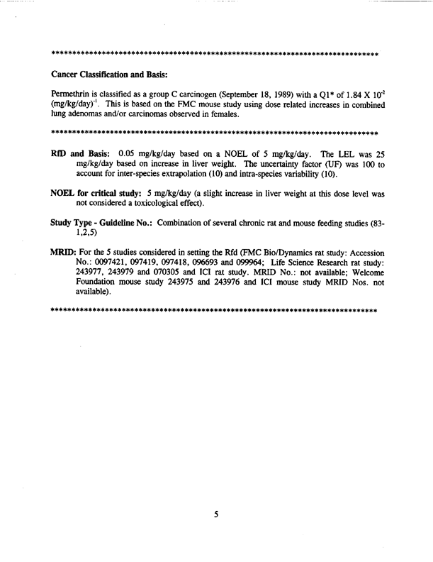 US Environmental Protection Agency, �Permethrin: Toxicology Endpoint Selection Document,� April 26, 1994, p. 5.