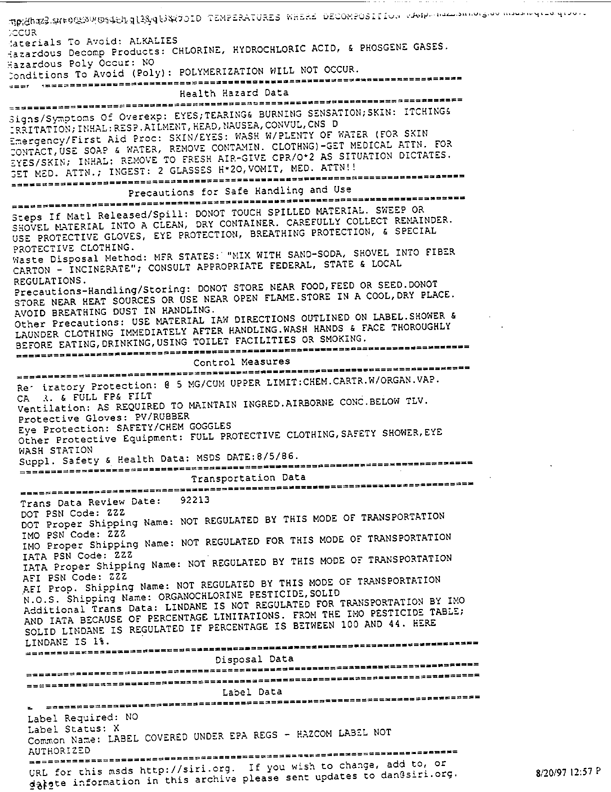   Octagon Process Inc., Product Label for Insecticide, Lindane, Powder, Dusting (contains 1% lindane), Edgewater, New Jersey, March 31, 1986, p. 1.