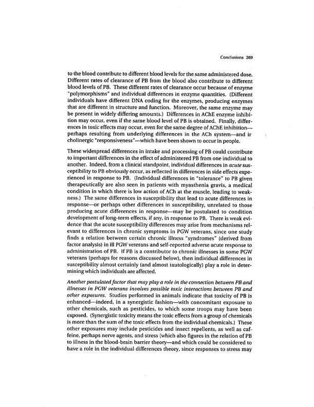 Golomb, BA, A Review of the Scientific Literature as it Pertains to Gulf War Illnesses: Pyridostigmine Bromide, RAND, Volume 2: 1999, pp. 115, 118.